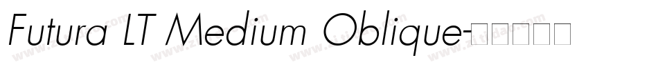 Futura LT Medium Oblique字体转换